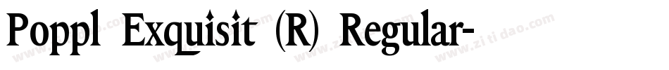 Poppl Exquisit (R) Regular字体转换